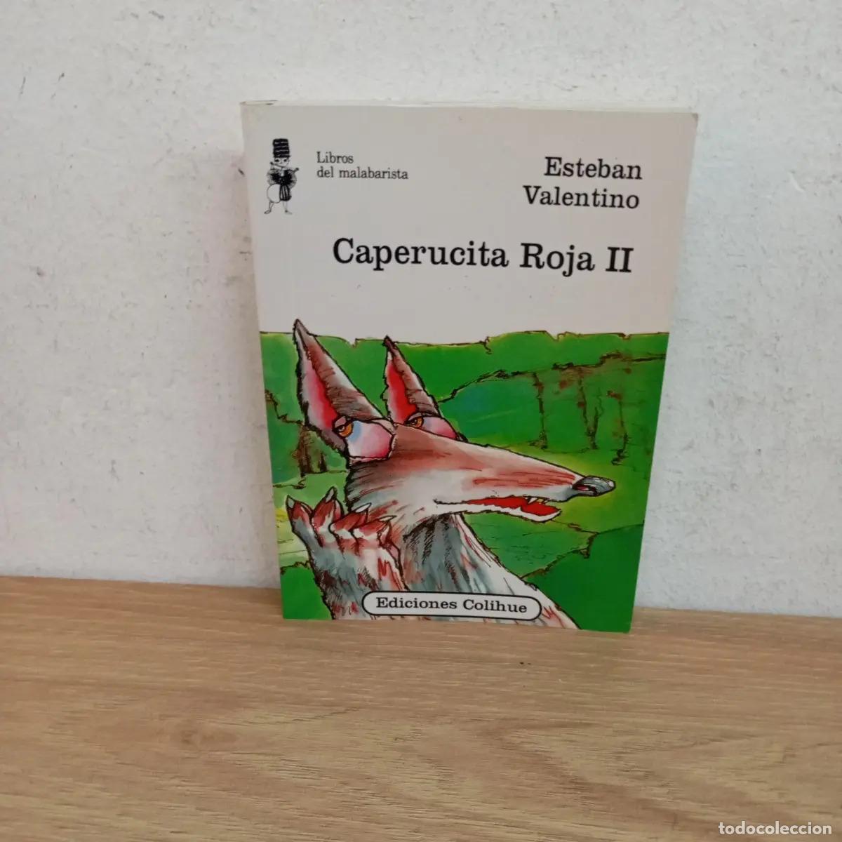 books: Caperucita roja II - Esteban Valentino