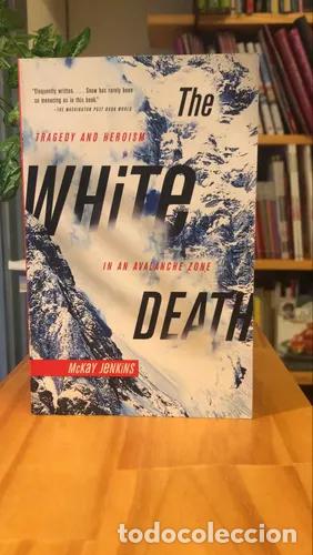 Libros: The white death - Mckay Jenkins - Foto 1