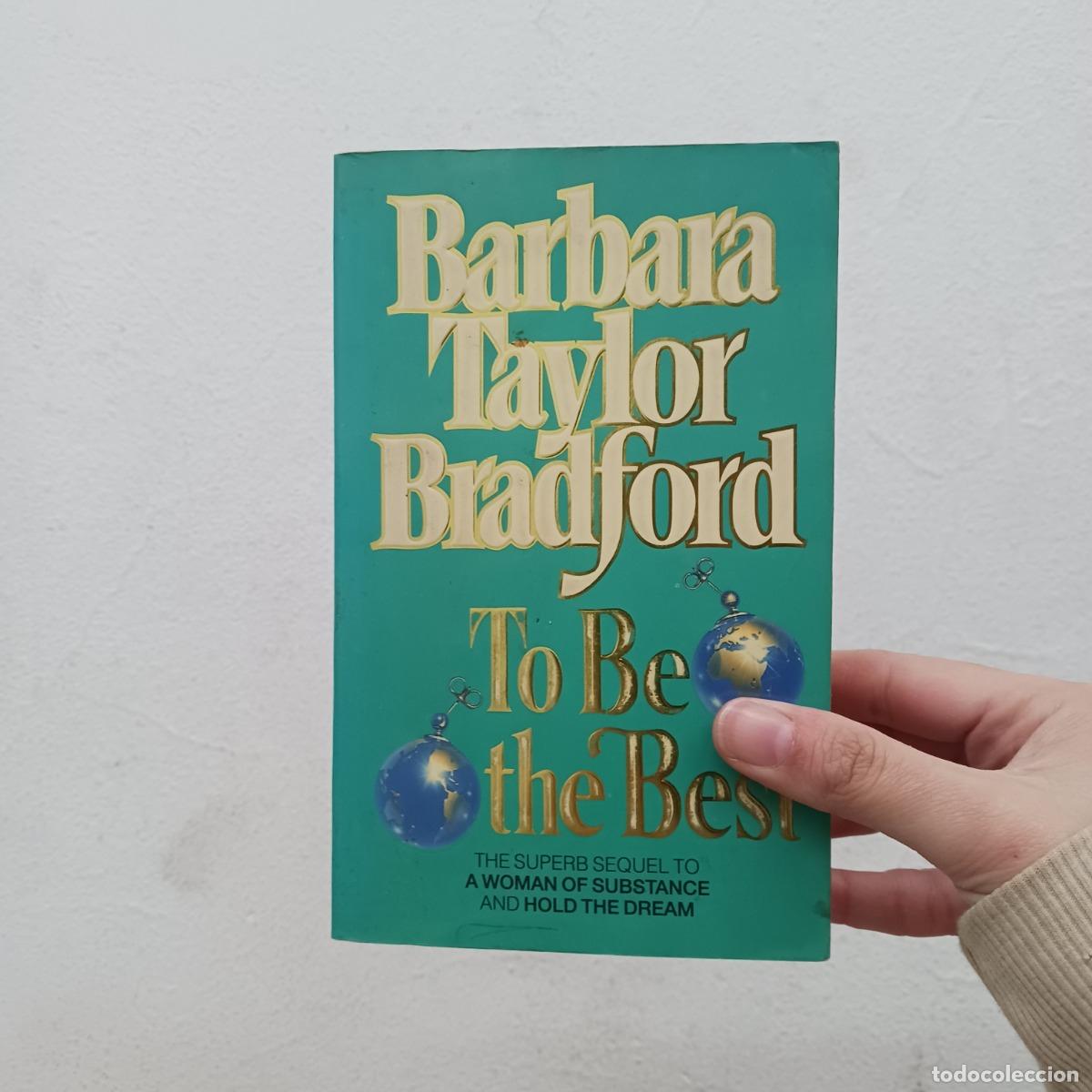 Libros: To be the best - Barbara Tyalor Bradford - Foto 1