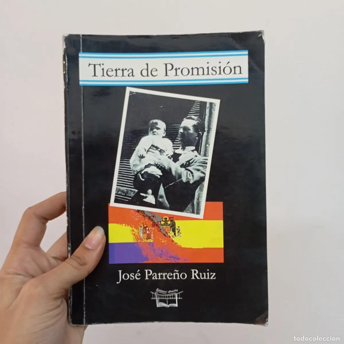 Libros: Tierra de promisi&oacute;n - Jos&eacute; Parre&ntilde;o Ruiz - Foto 1