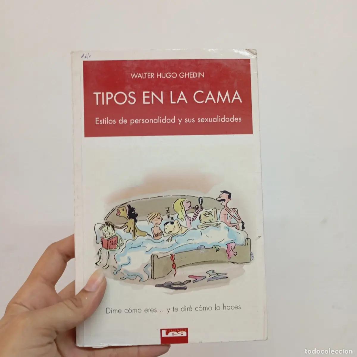 Libri di seconda mano: Tipos en la cama - Walter Hugo Ghedin