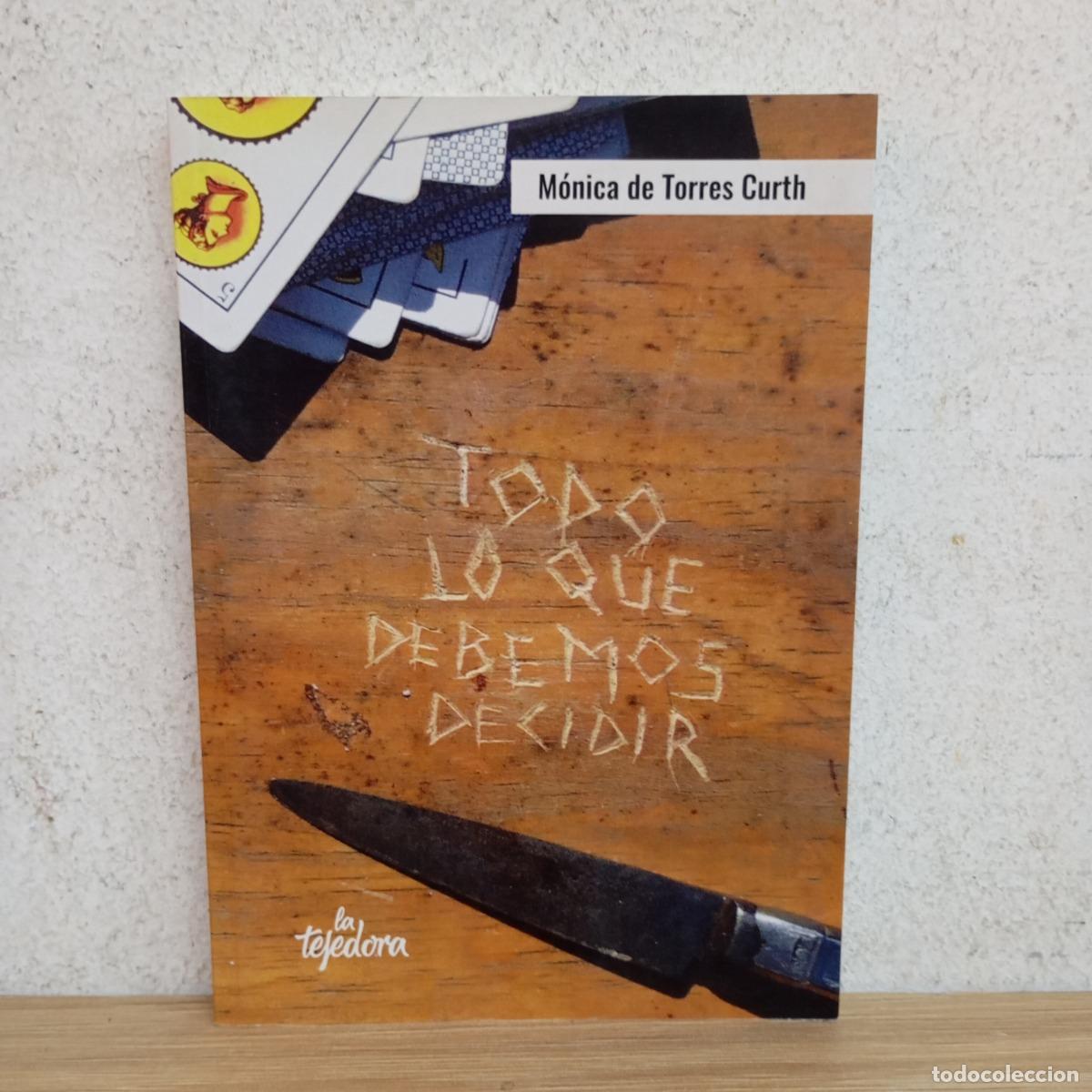 Livros em segunda m&atilde;o: Todo lo que debemos decidir - M&oacute;nica de Torres Curth