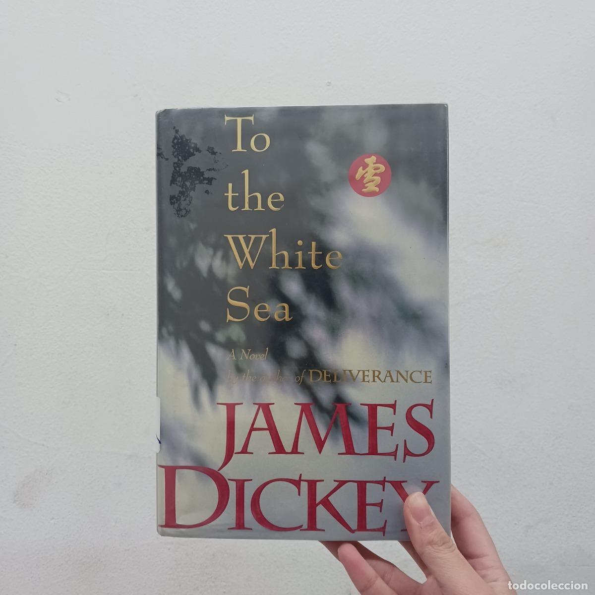 B&uuml;cher: To the white sea (detalle) - James Dickey