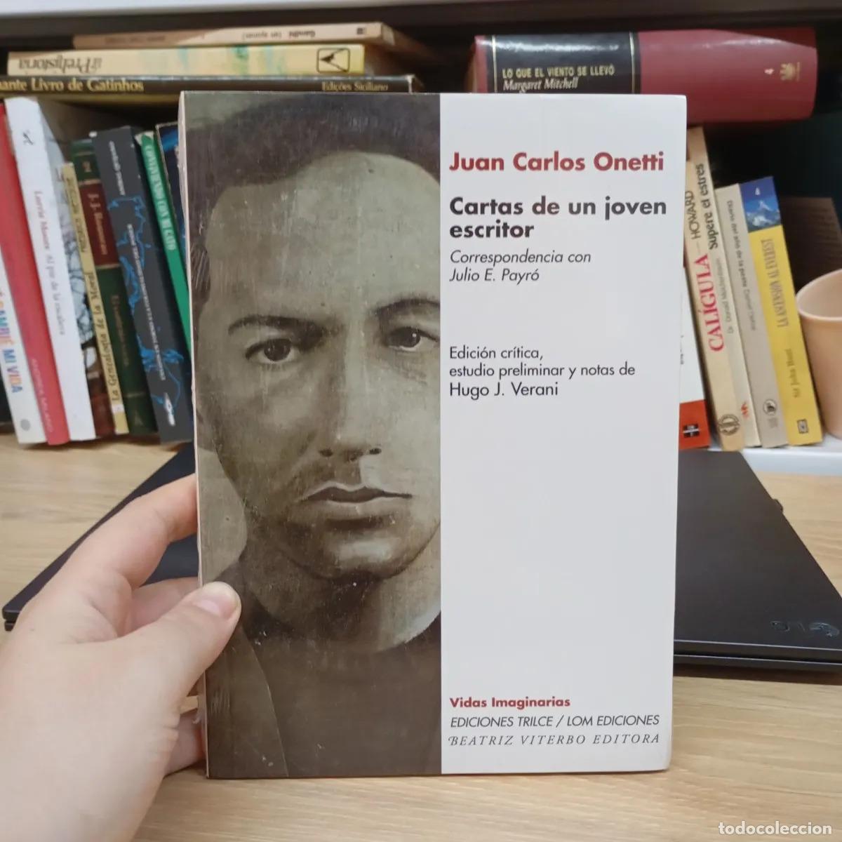 Libri di seconda mano: Cartas de un joven escritor - Juan Carlos Onetti