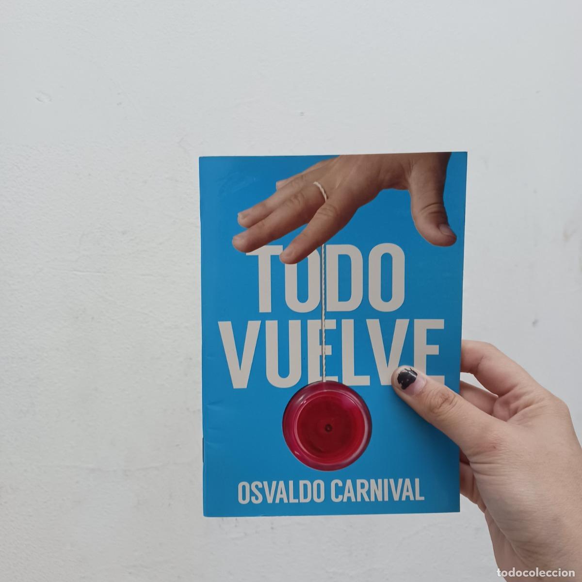 Libri di seconda mano: Todo vuelve - Osvaldo Carnival
