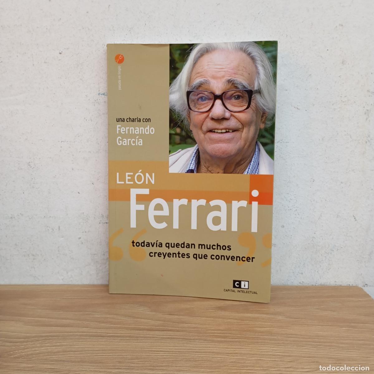 Libros: Todav&iacute;a quedan muchos creyentes que convencer - Le&oacute;n Ferrari