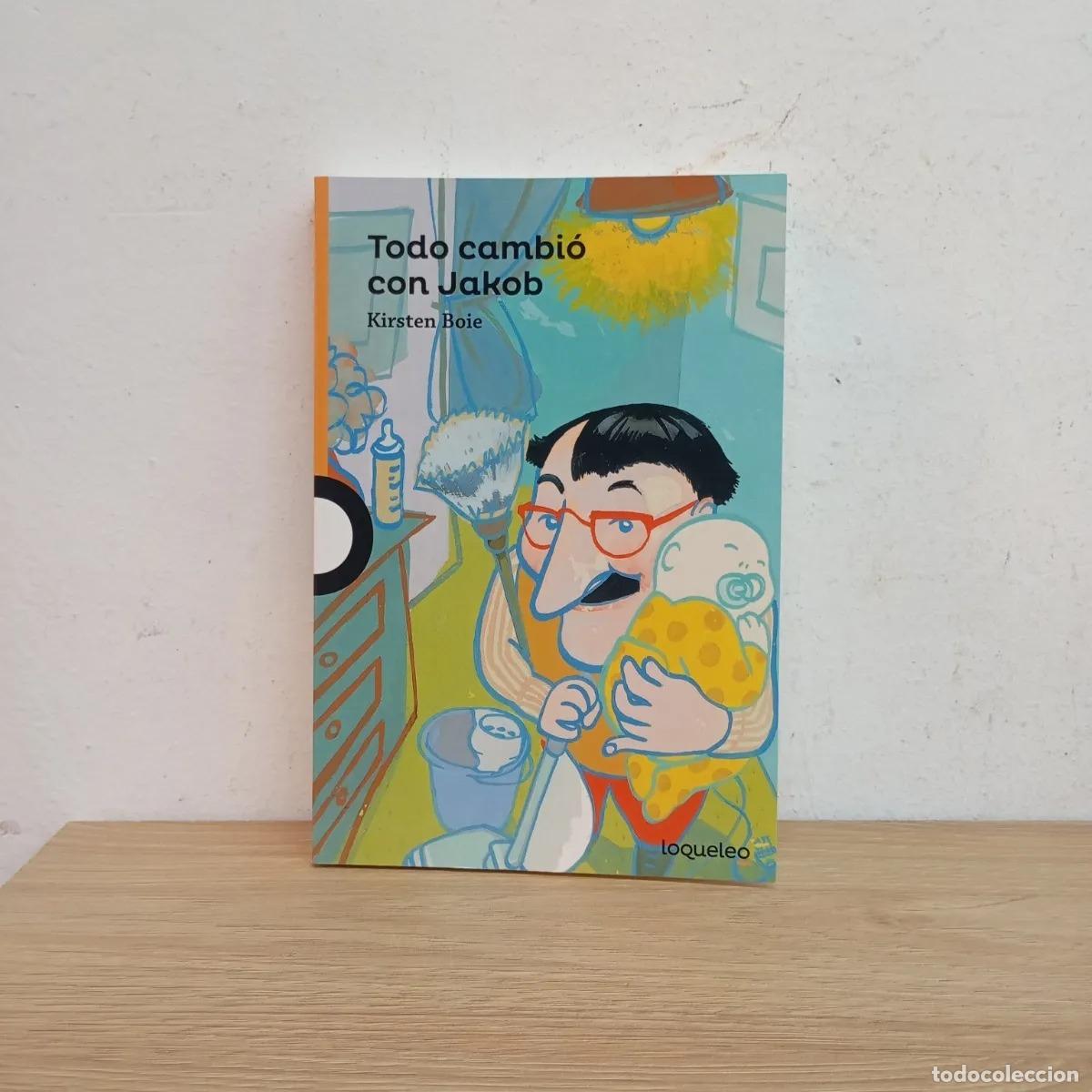 Libros: Todo cambi&oacute; con Jakob - Kirsten Boie