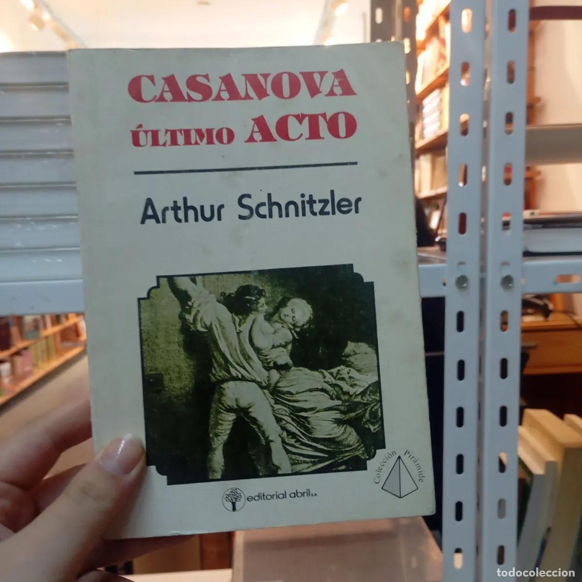 Libros: Casanova &uacute;ltimo acto - Arthur Schnitzler - Foto 1
