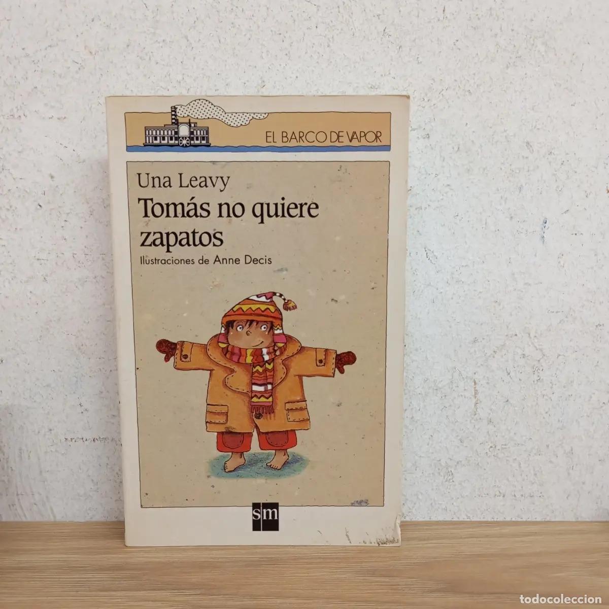 Libros: Tom&aacute;s no quiere zapatos - Una Leavy - Foto 1