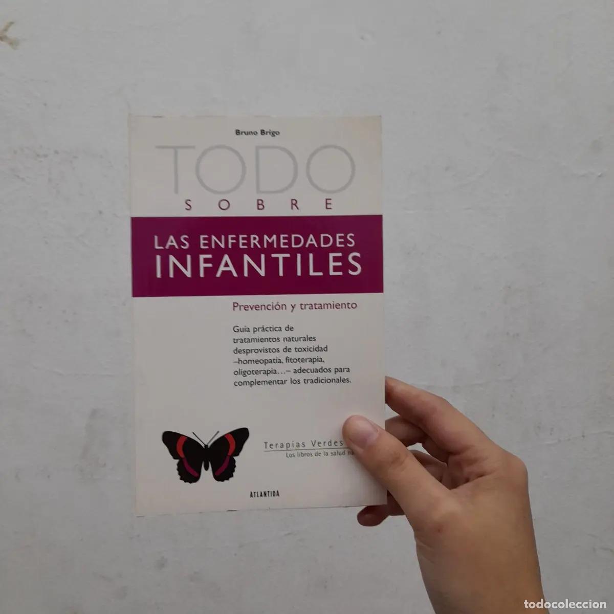 Libri di seconda mano: Todo sobre enfermedades infantiles - Bruno Brigo