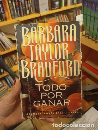 B&uuml;cher: Todo por ganar - Barbara Taylor Bradford