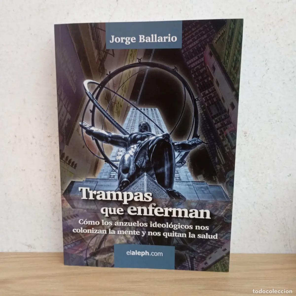Libri di seconda mano: Trampas que enferman - Jorge Ballario