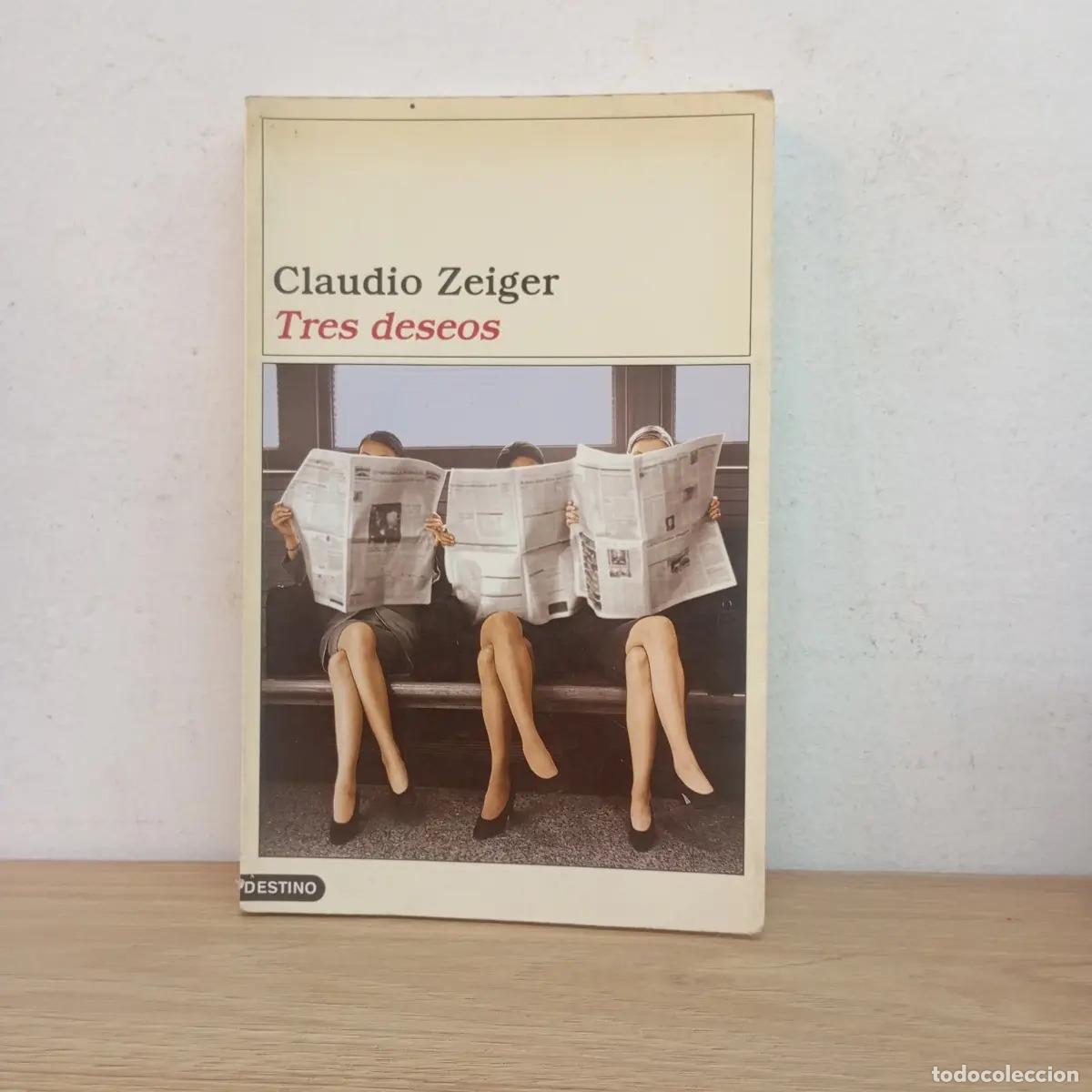 Libros: Tres deseos - Claudio Zeiger - Foto 1