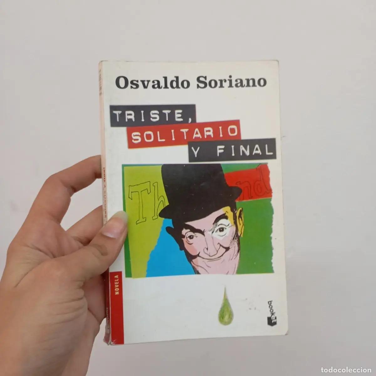 Libri di seconda mano: Triste, solitario y final - Osvaldo Soriano