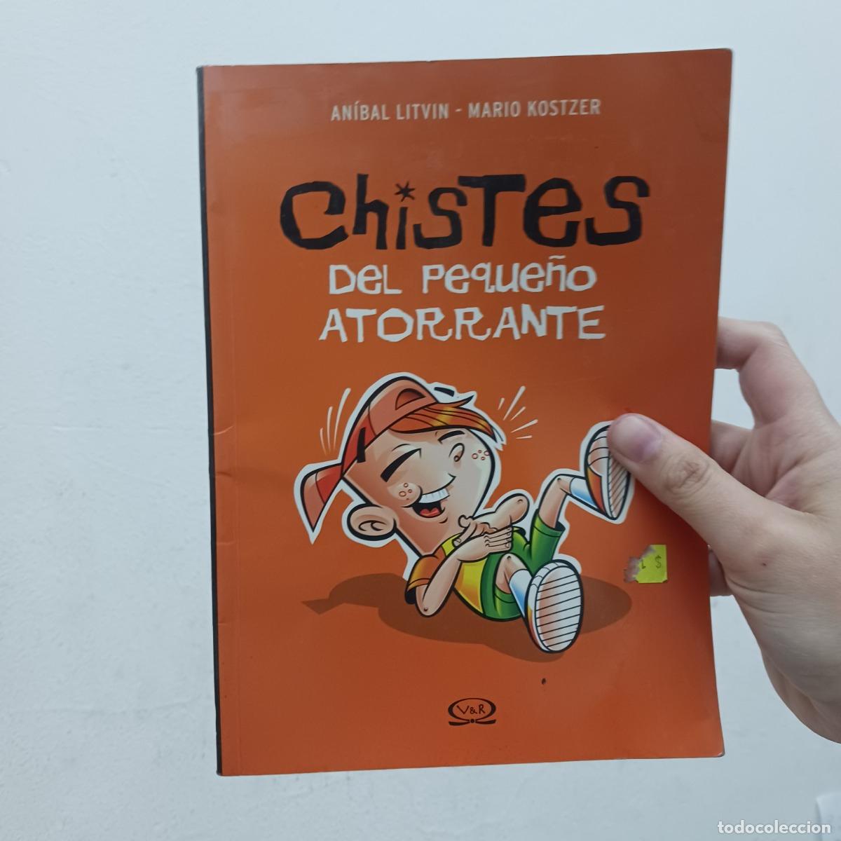 Libros: Chistes del peque&ntilde;o atorrante - Anibal Litvin, Mario Kostzer - Foto 1