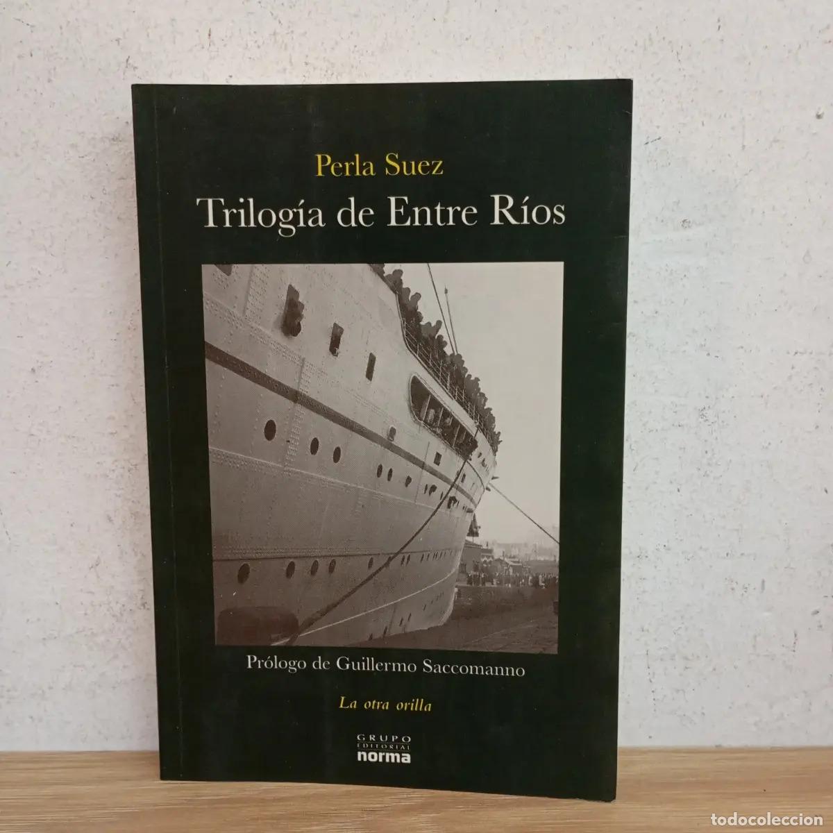Libri di seconda mano: Trilog&iacute;a de Entre R&iacute;os - Perla Suez