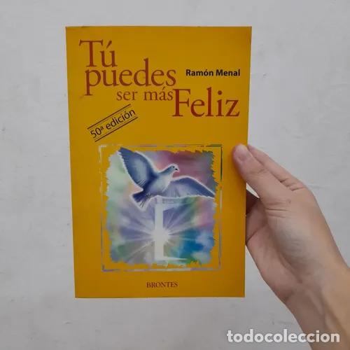Libri di seconda mano: T&uacute; puedes ser m&aacute;s feliz - Ram&oacute;n Menal