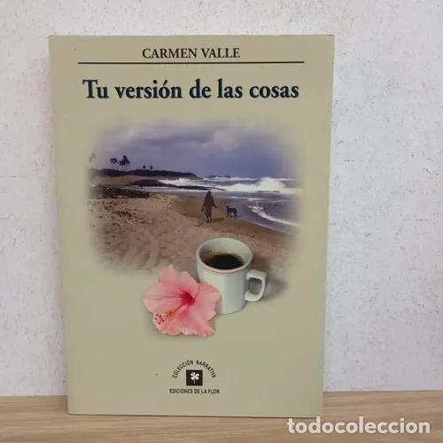Libros: Tu versi&oacute;n de las cosas - Carmen Valle - Foto 1