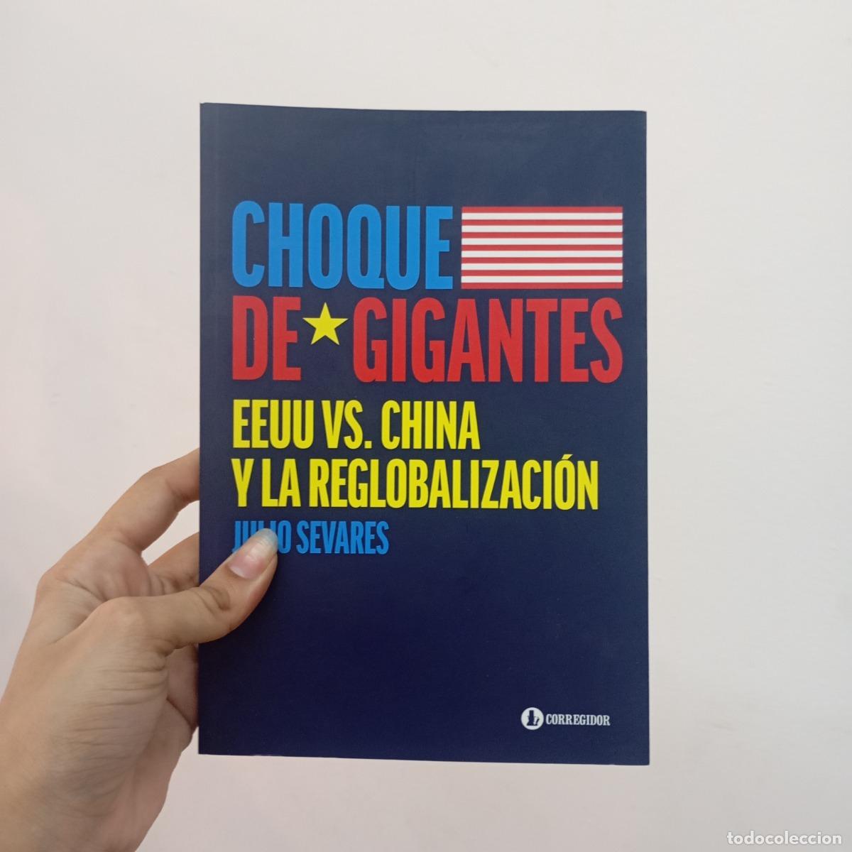 Libros: Choque de gigantes - Julio Sevares - Foto 1