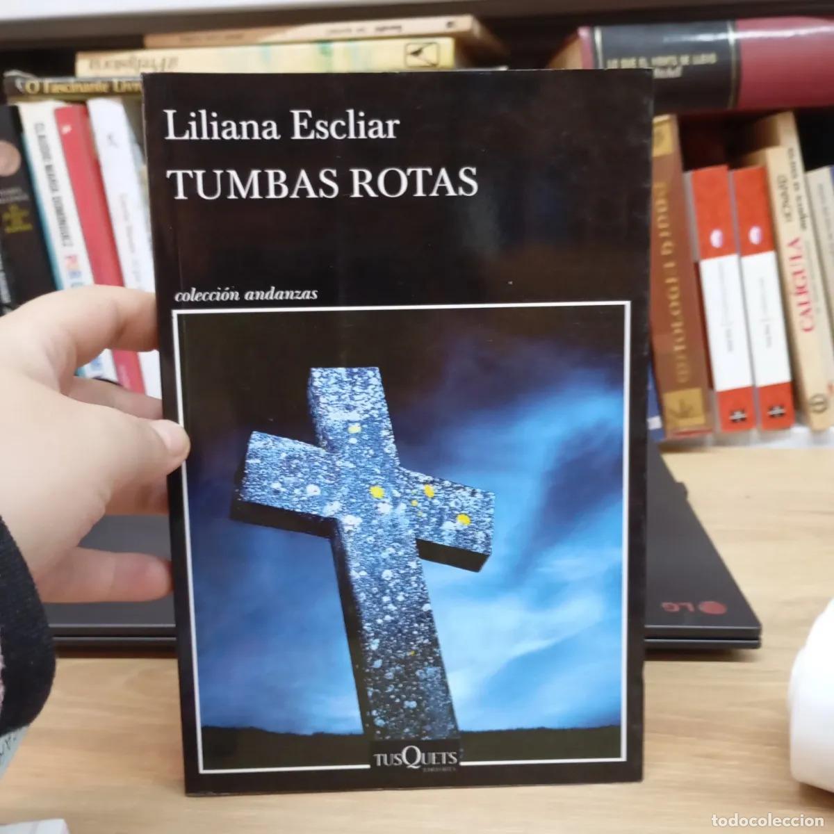 B&uuml;cher: Tumbas rotas - Liliana Escliar