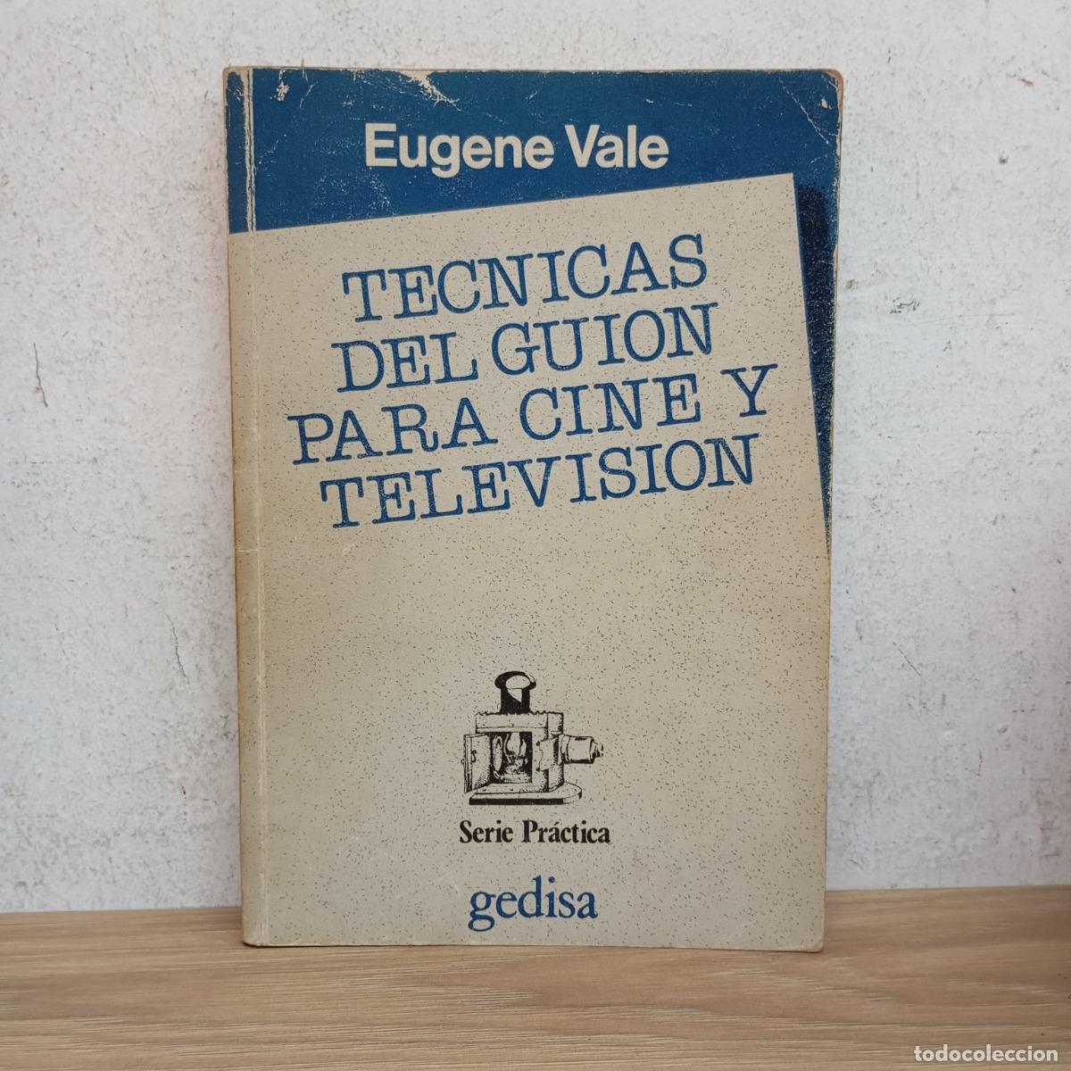 Libros: T&eacute;cnicas del gui&oacute;n para cine y TV - Eugene Vale - Foto 1