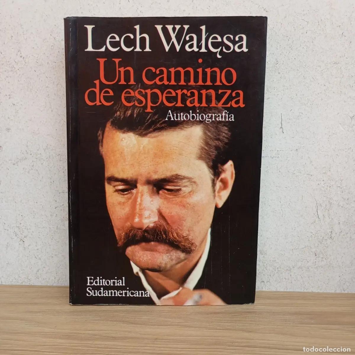 Libros: Un camino de esperanza - Lech Walesa