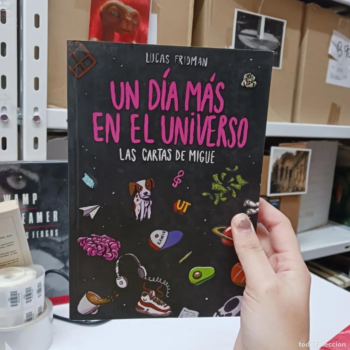 Libros: Un dia mas en el universo - Lucas Fridman