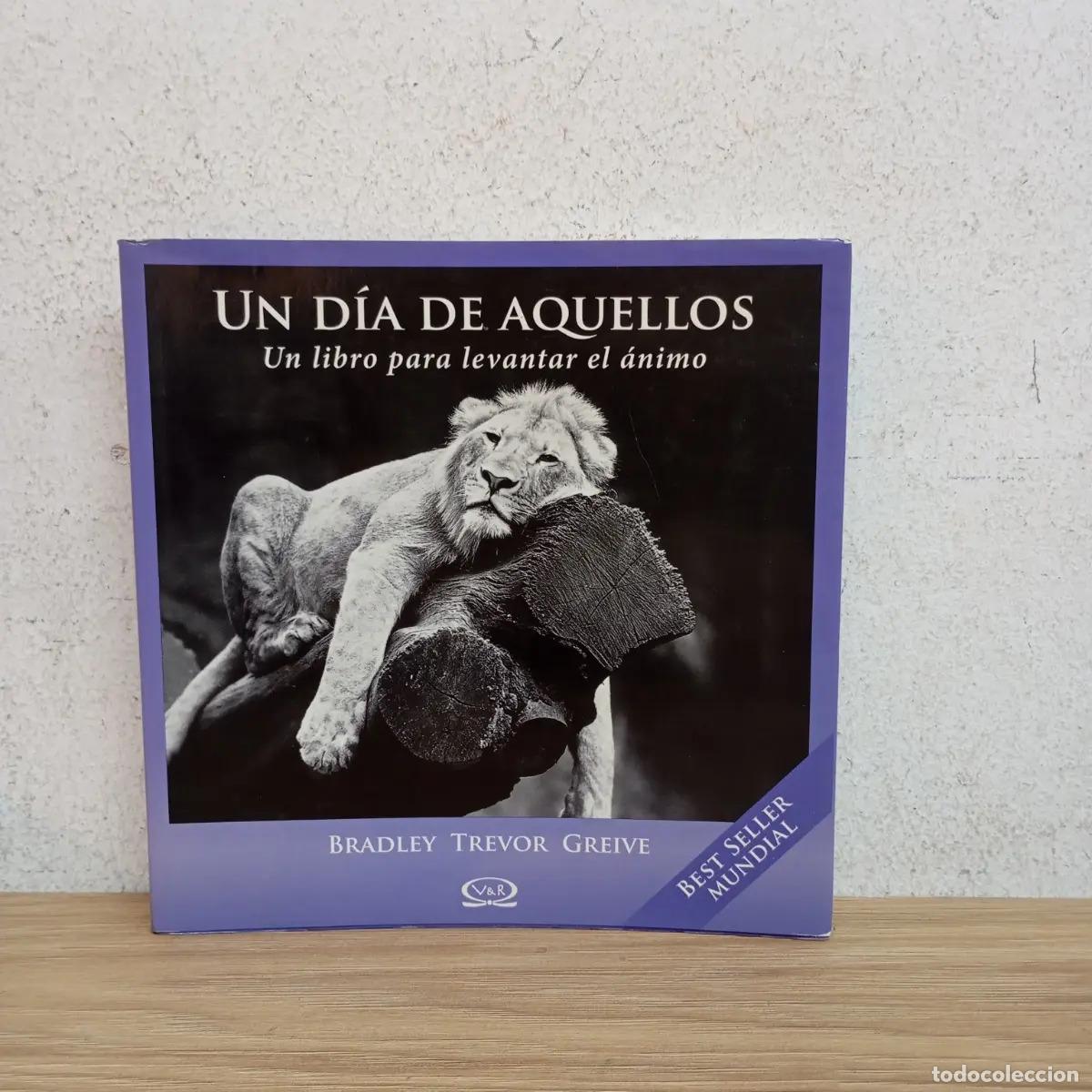B&uuml;cher: Un d&iacute;a de aquellos - Bradley Trevor Greive