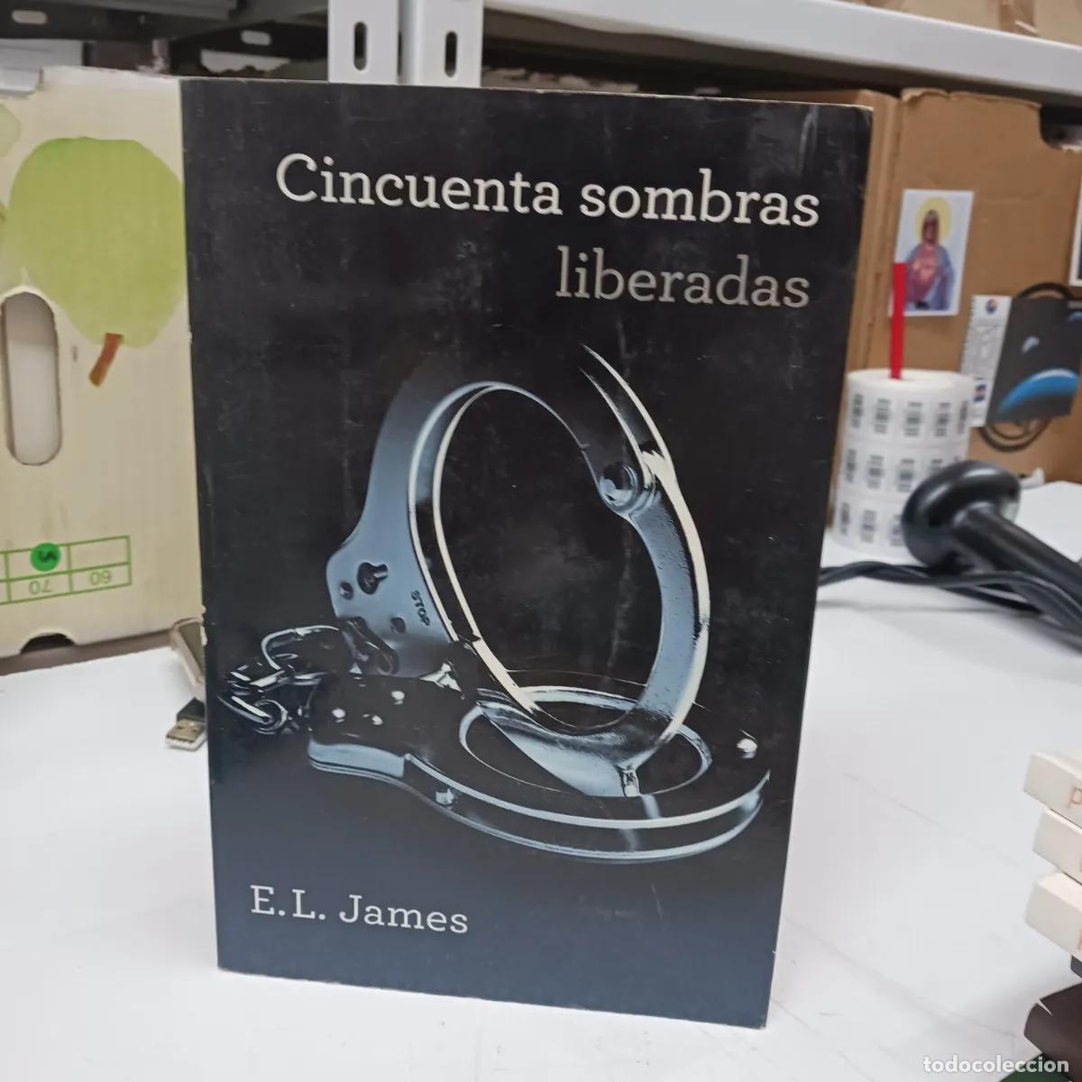 B&uuml;cher: Cincuenta sombras liberadas - E. L. James