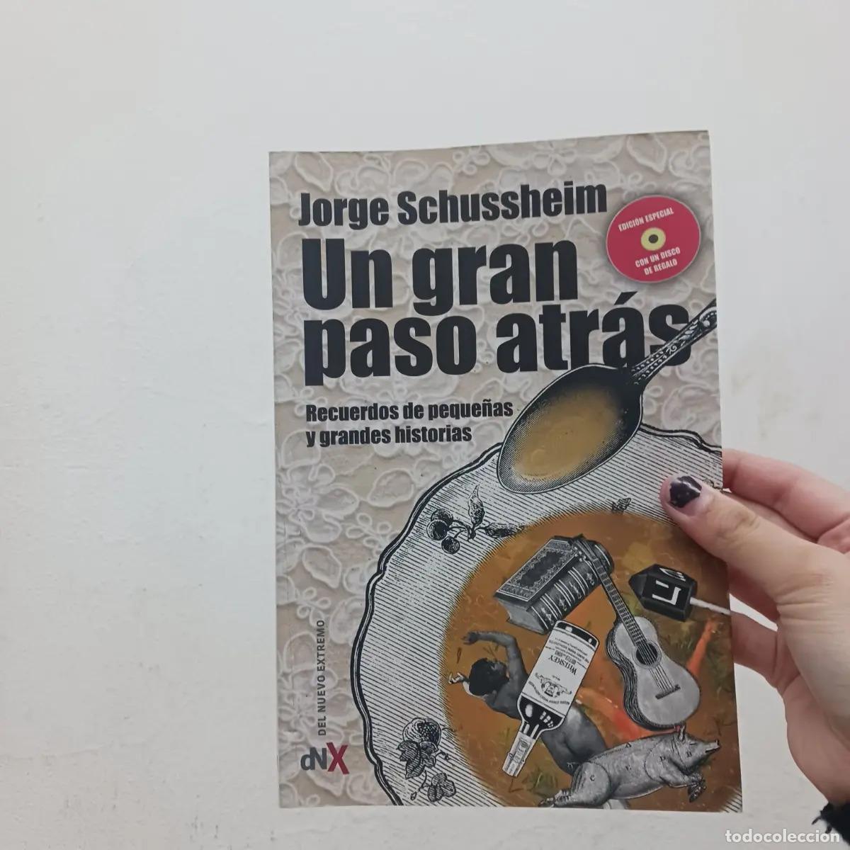Livres: Un gran paso atr&aacute;s - Jorge Schussheim