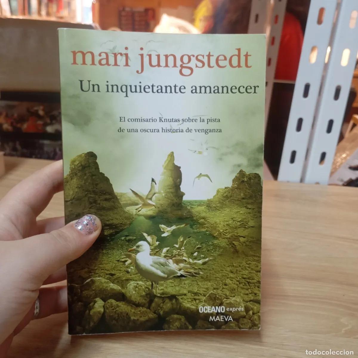 Livres: Un inquietante amanecer - Mari Jungstedt