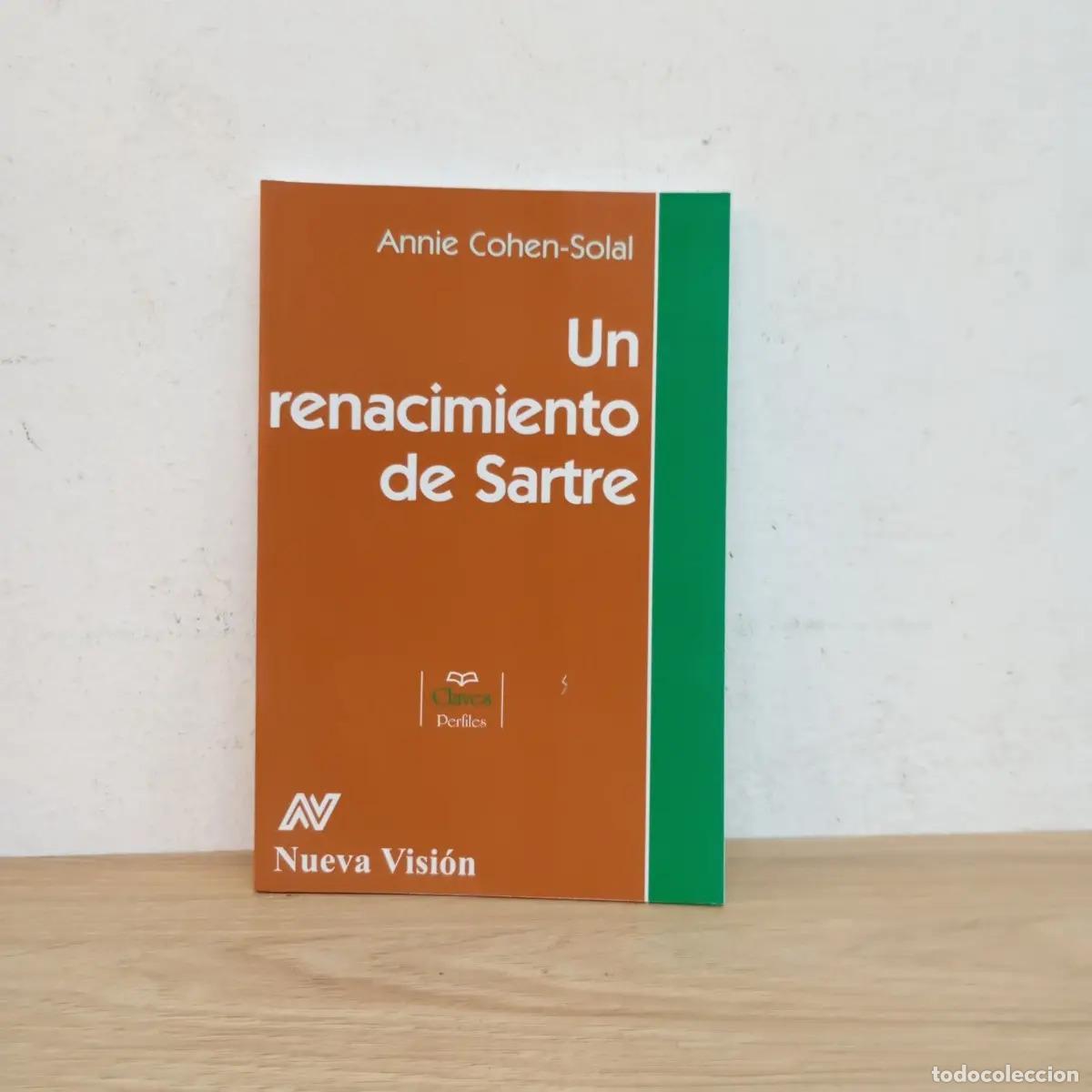 Livres: Un renacimiento de Sartre - Annie Cohen-Solal