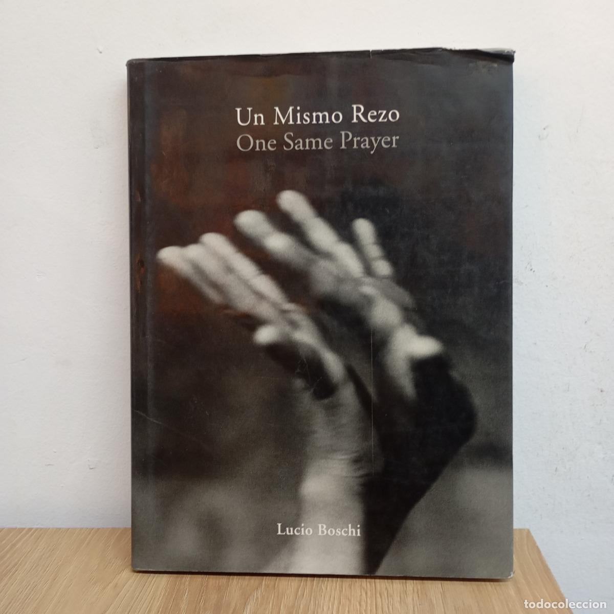B&uuml;cher: Un mismo rezo - Lucio Boschi