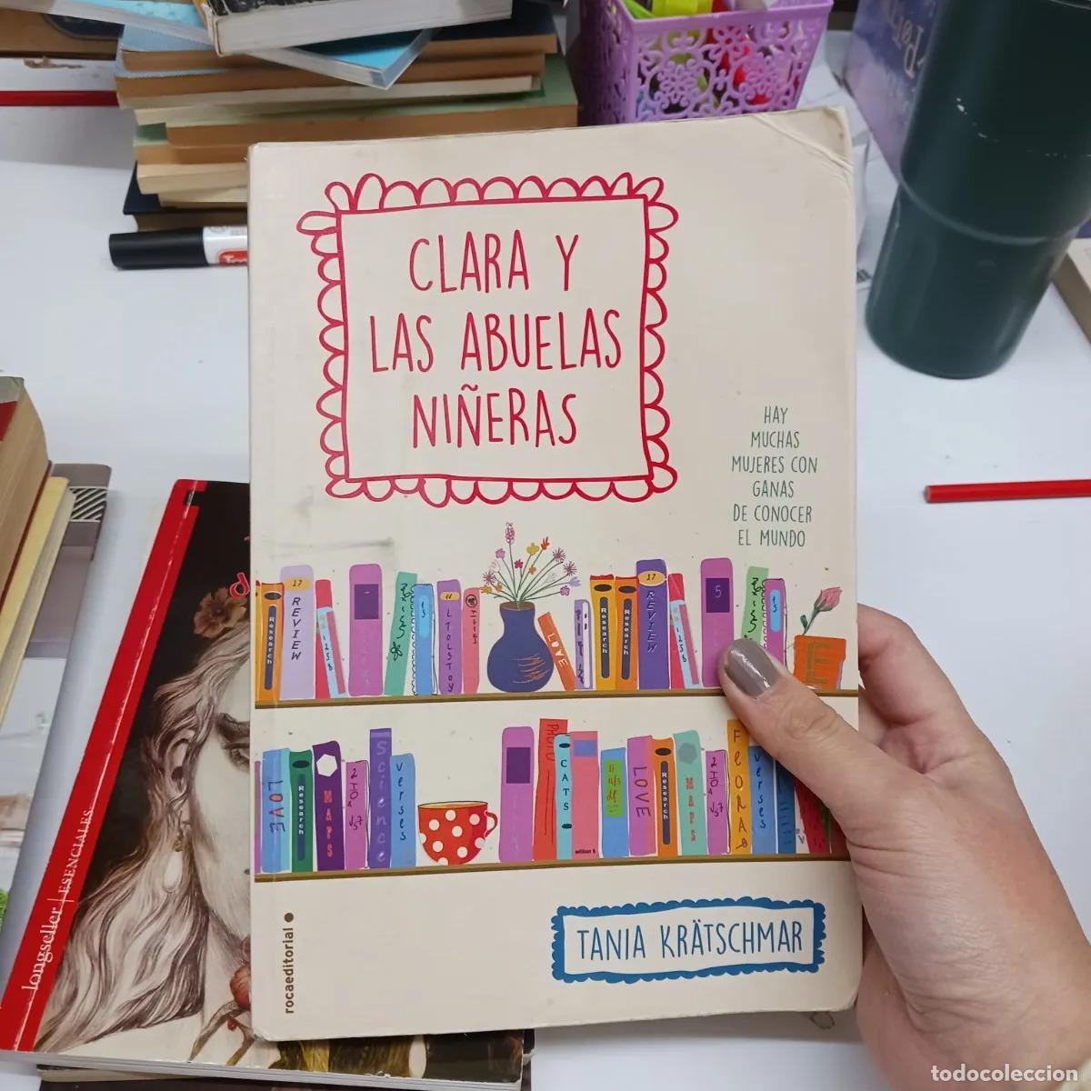 Livros em segunda m&atilde;o: Clara y las abuelas ni&ntilde;eras (det.) - Tania Kratschmar