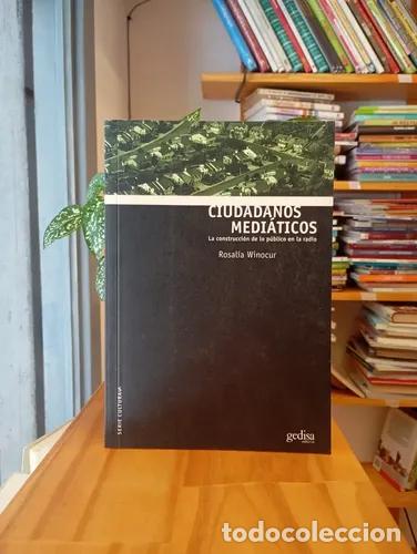 Libros: Ciudadanos medi&aacute;ticos - Rosal&iacute;a Winocur - Foto 1