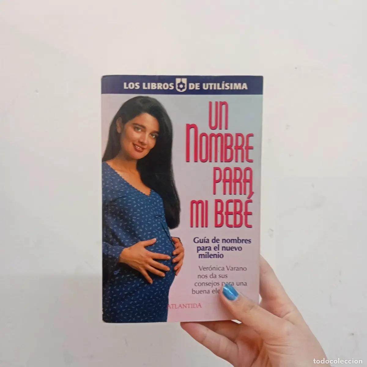 Libros: Un nombre para mi beb&eacute; - Veronica Varano - Foto 1