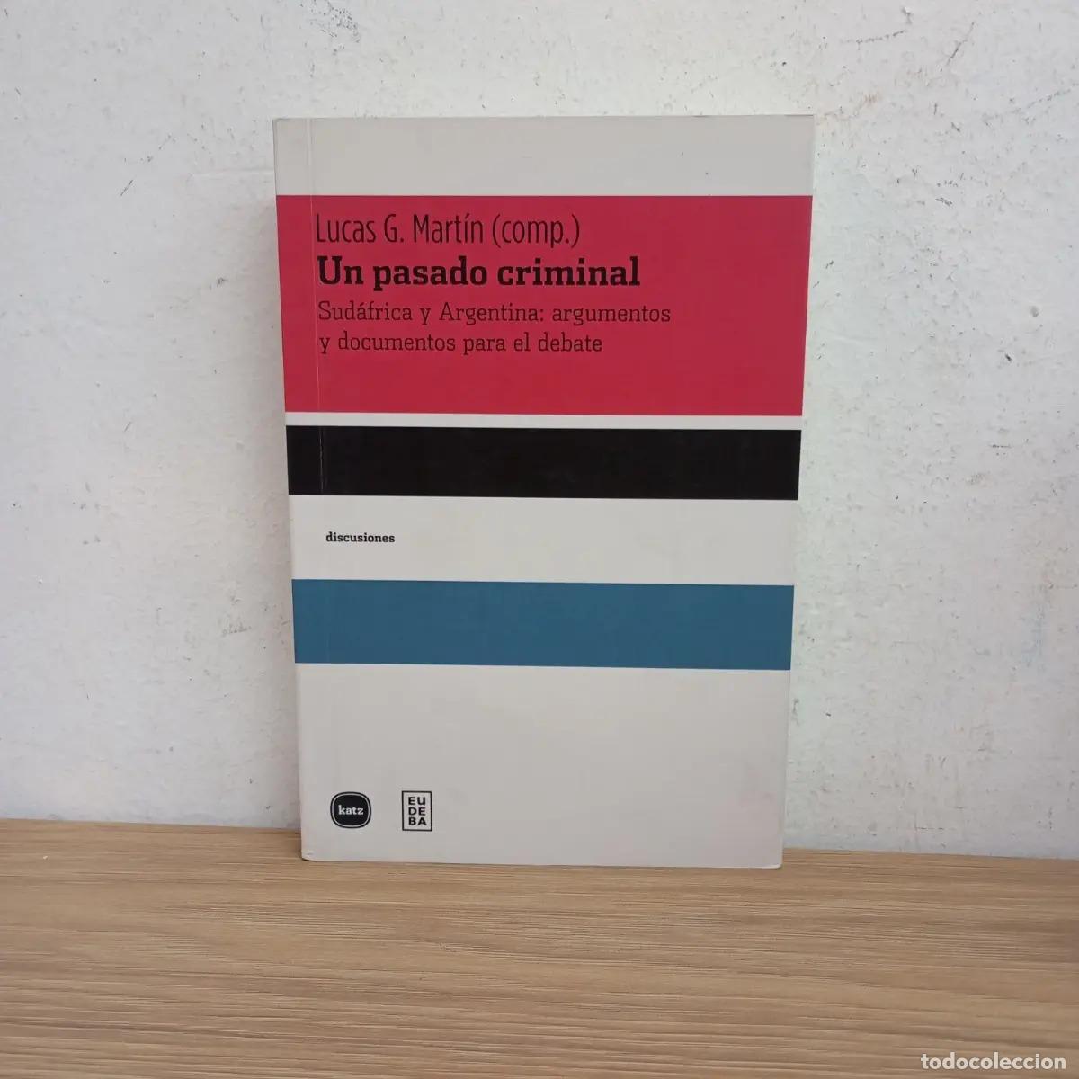 Libros: Un pasado criminal - Lucas G. Mart&iacute;n - Foto 1