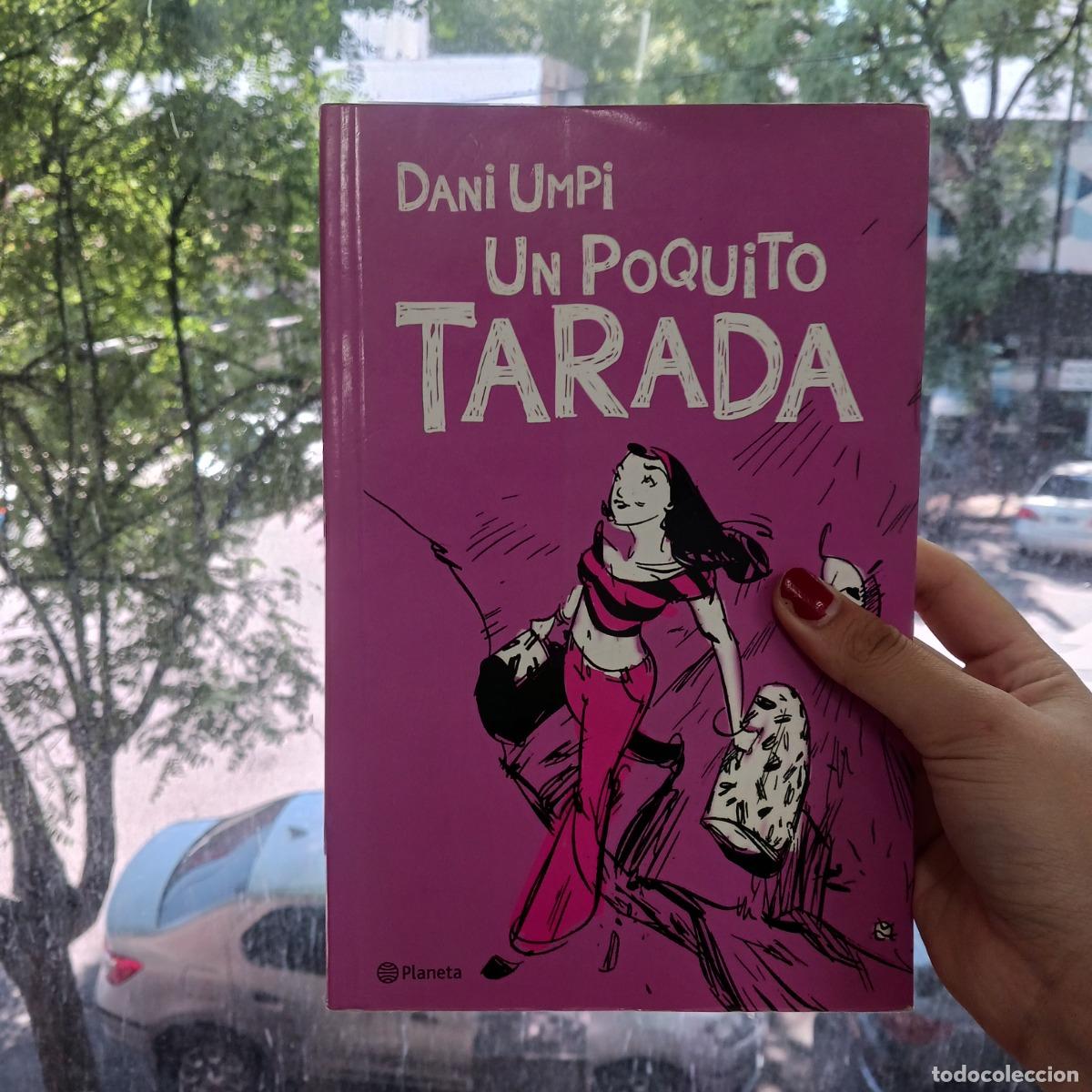 B&uuml;cher: Un poquito tarada - Dani Umpi