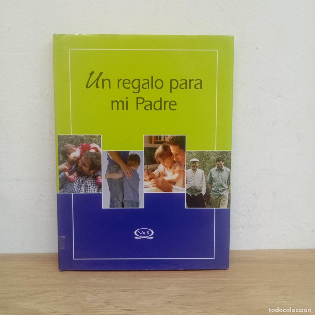 B&uuml;cher: Un regalo para mi padre - V&R