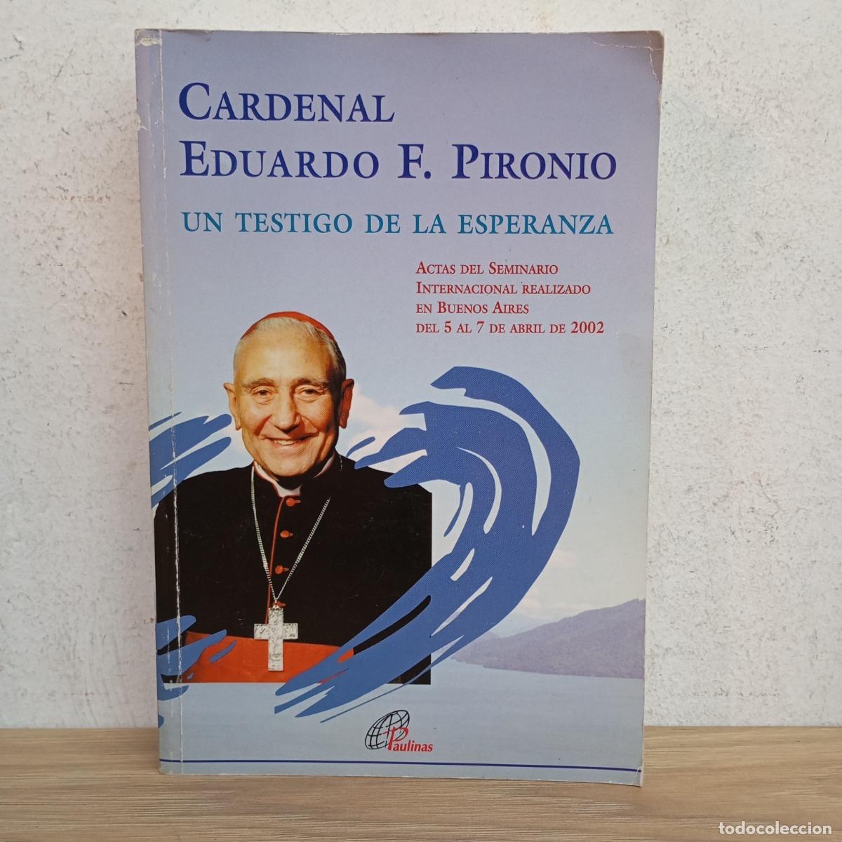 B&uuml;cher: Un testigo de la esperanza - Eduardo F. Pironio