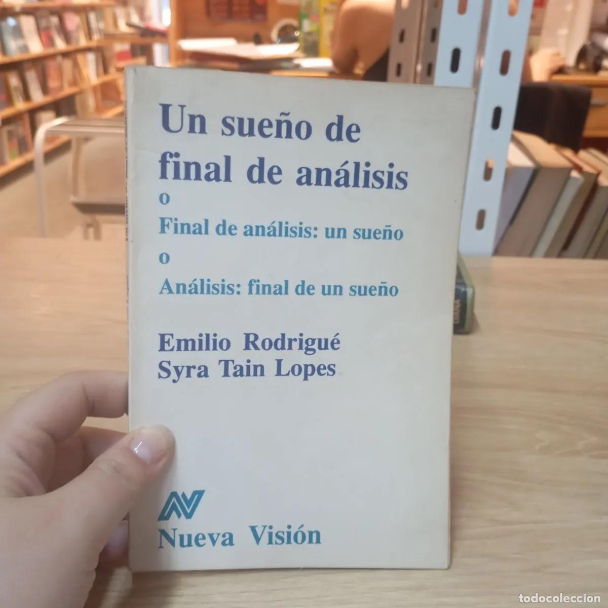 Libros: Un sue&ntilde;o de final de an&aacute;lisis - Emilio Rodrigu&eacute; - Foto 1
