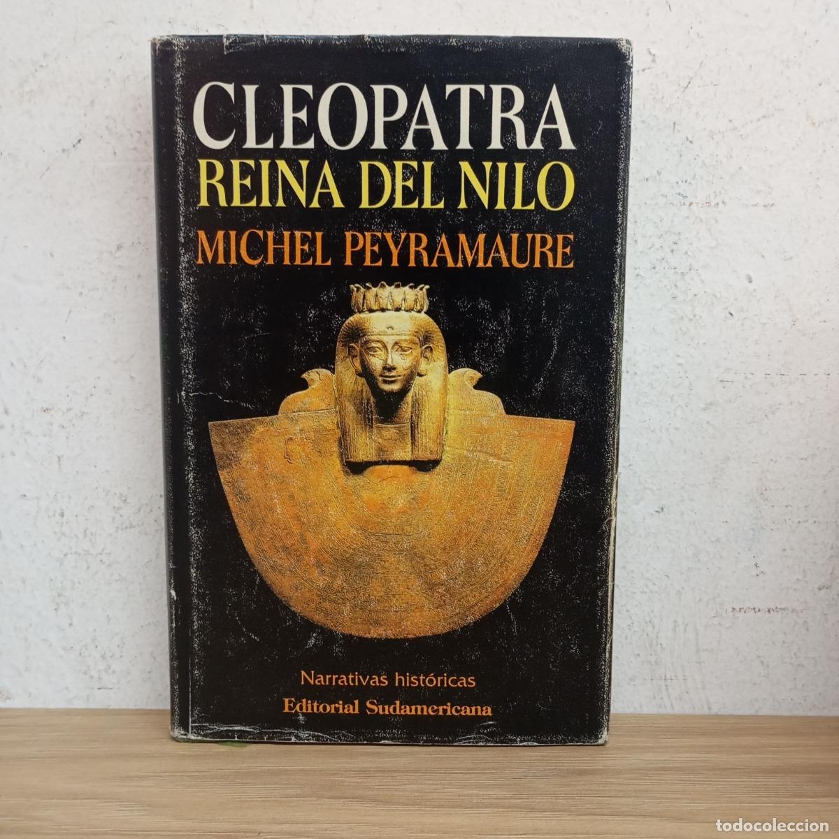 Libros: Cleopatra - Michel Peyramaure - Foto 1
