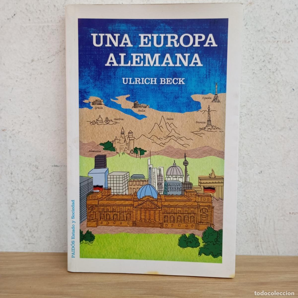 Libri di seconda mano: Una Europa alemana - Ulrich Beck