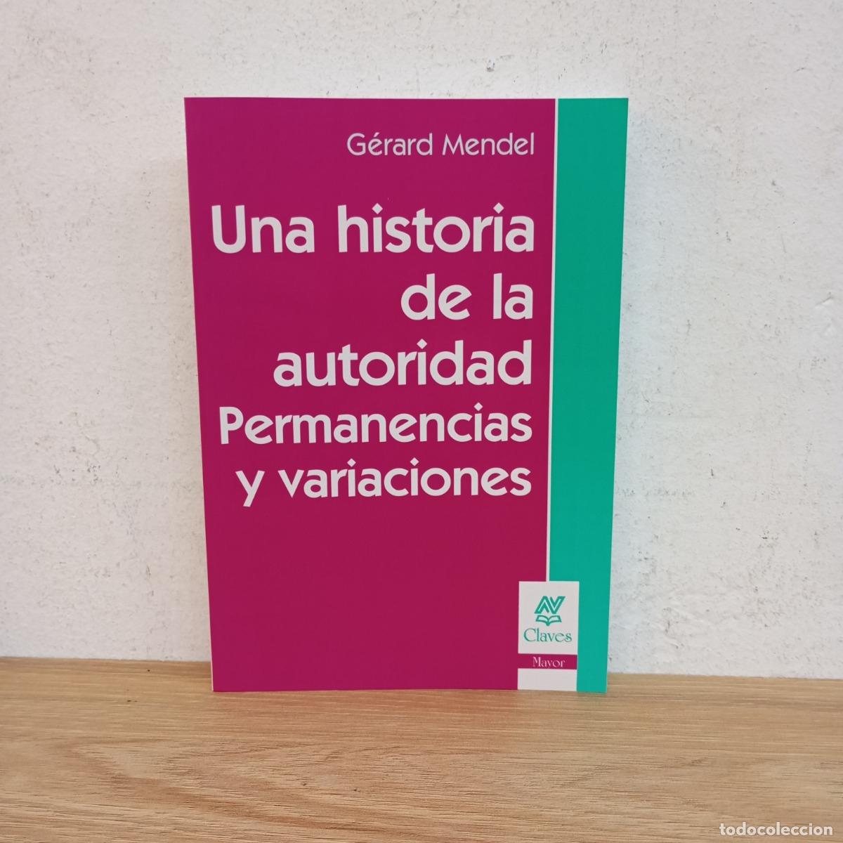 Libros: Una historia de la autoridad - G&eacute;rard Mendel - Foto 1