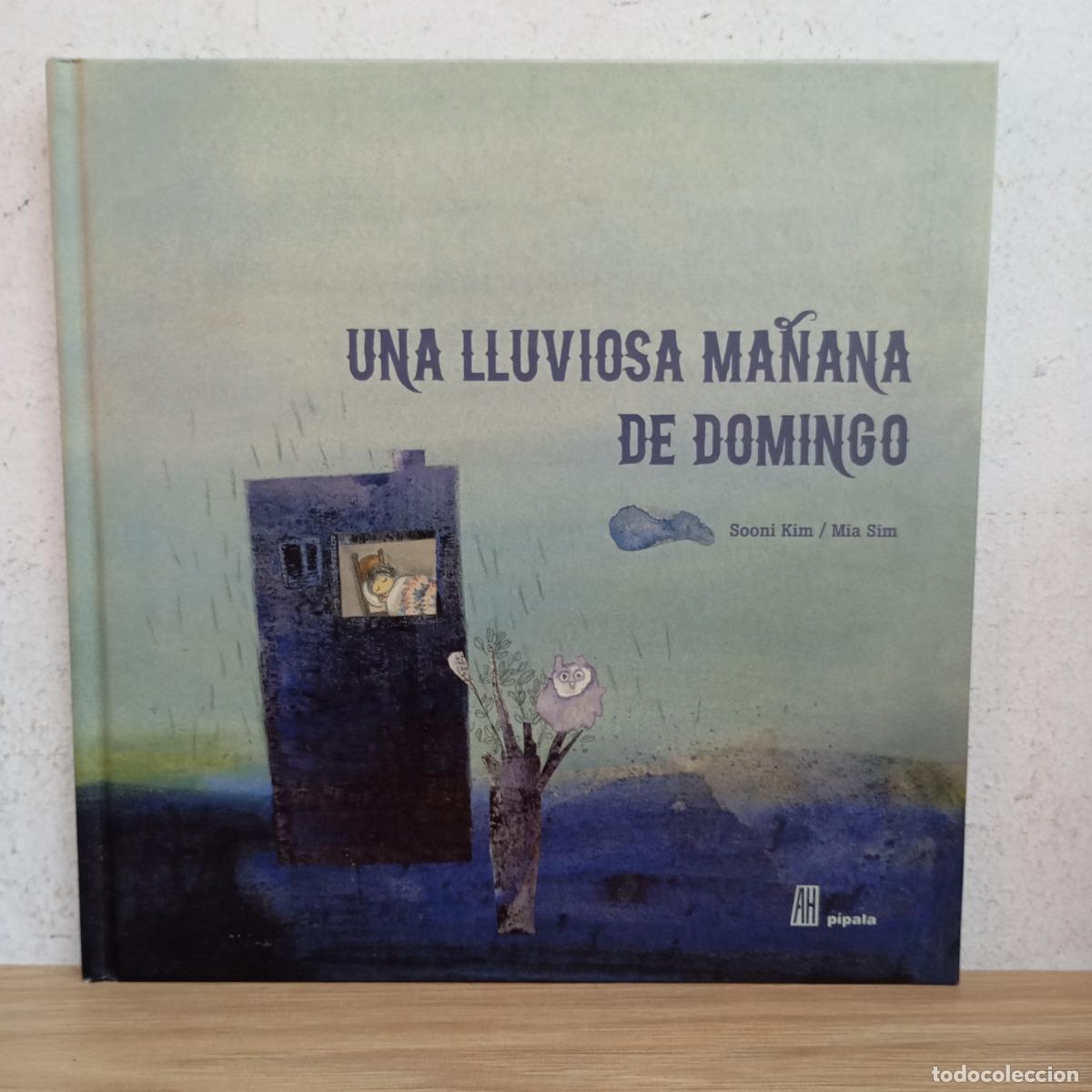 Libros: Una lluviosa ma&ntilde;ana de domingo - Sooni Kim