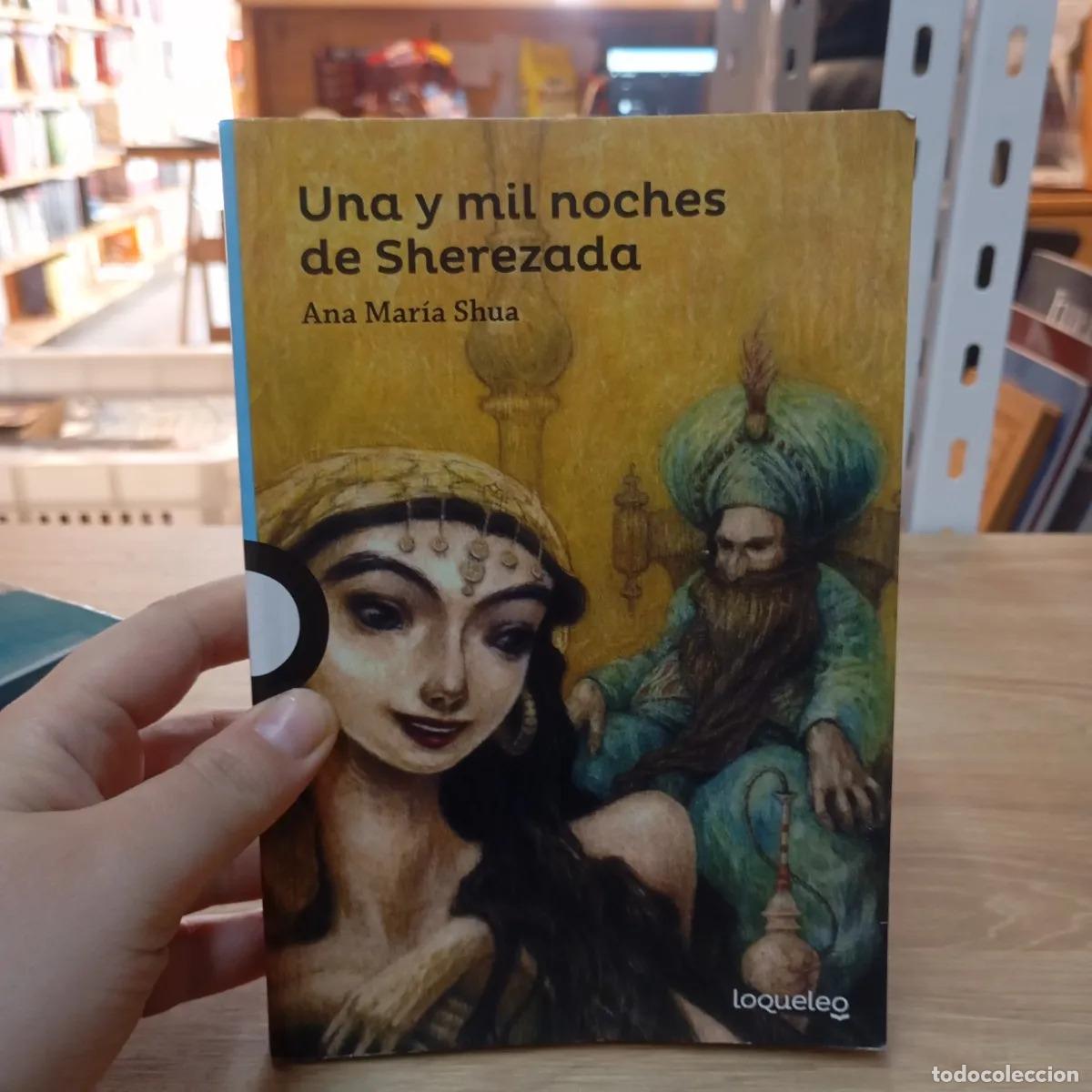 Libri di seconda mano: Una y mil noches de Sherezada - Ana Mar&iacute;a Shua
