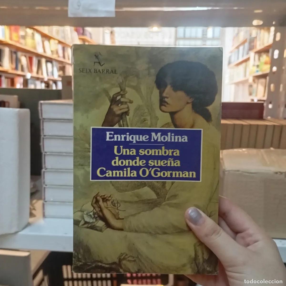 Livres: Una sombra donde sue&ntilde;a Camila O'Gorman - Enrique Molina
