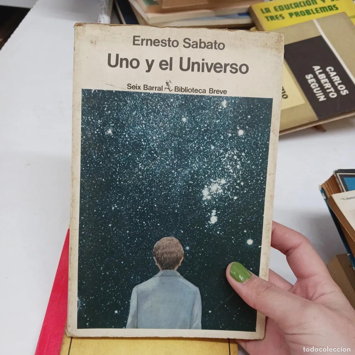 Libros: Uno y el universo - Ernesto Sabato - Foto 1