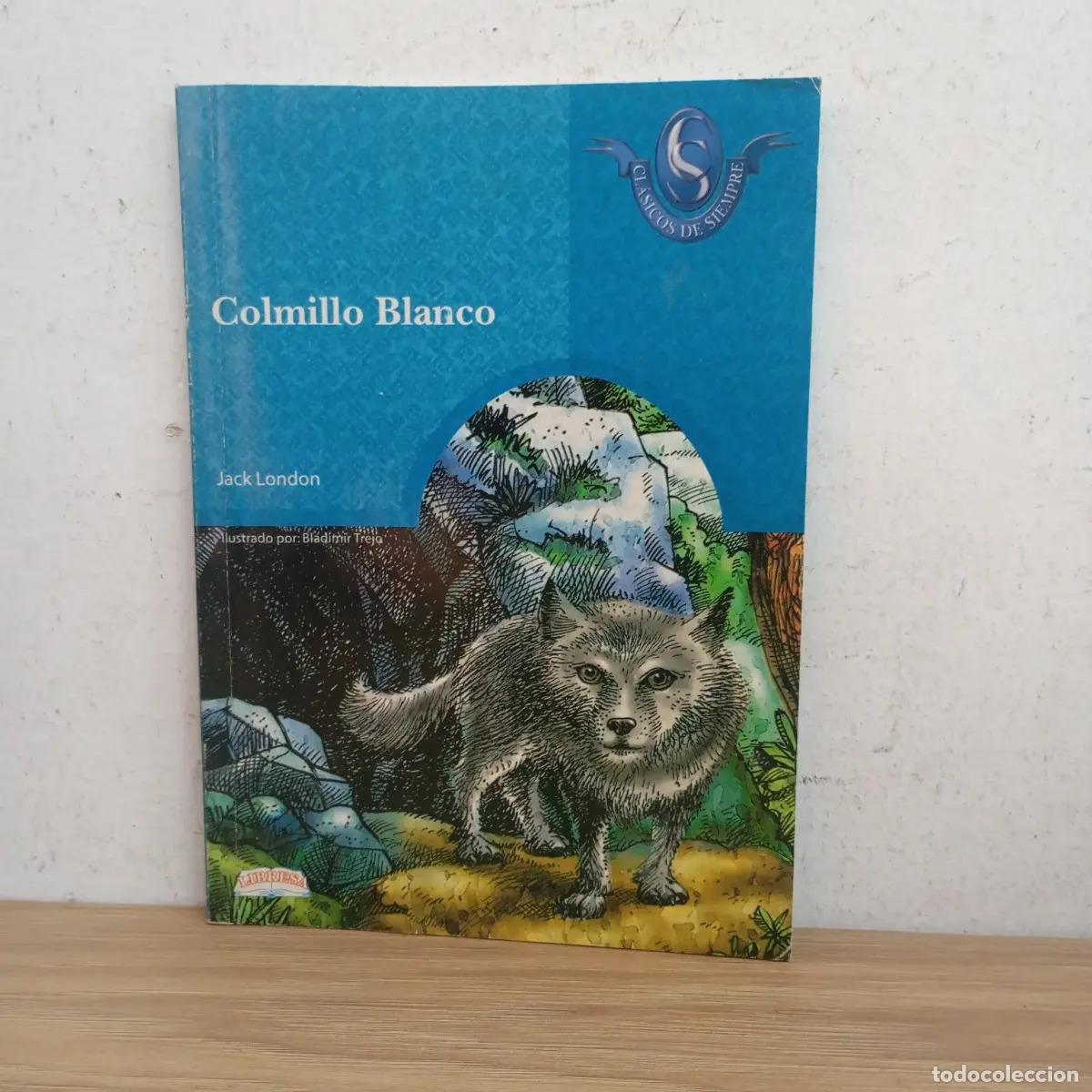 Libros: Colmillo blanco - Jack London - Foto 1