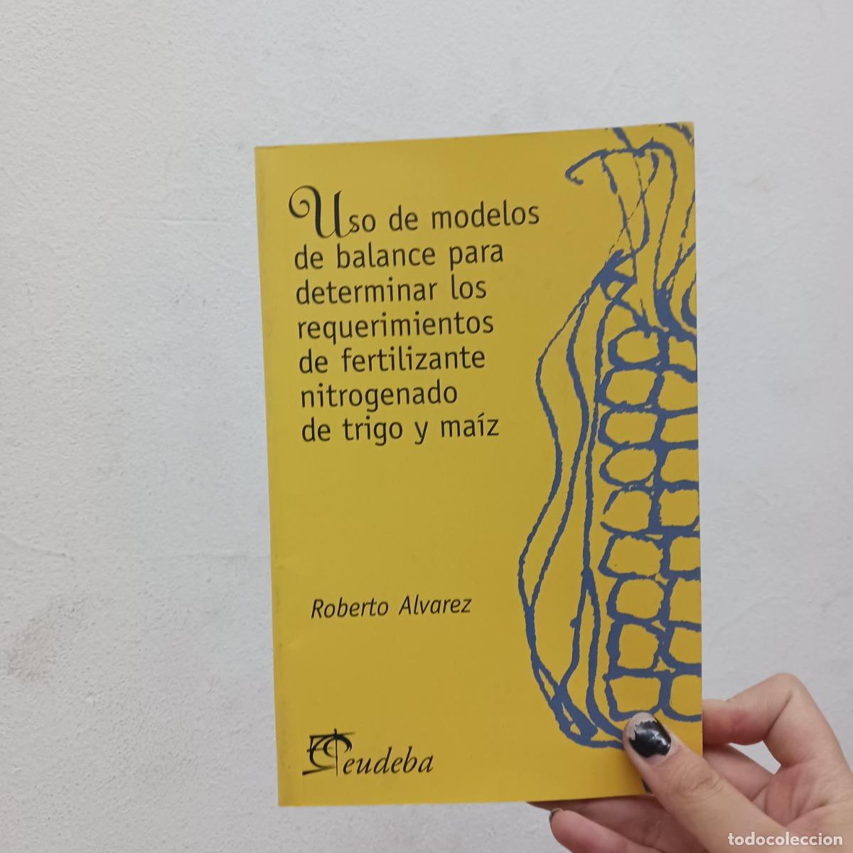 Libros: Uso de modelos de balance - Roberto Alvarez
